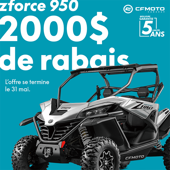 CF MOTO Jusqu’à 2500$ de rabais
